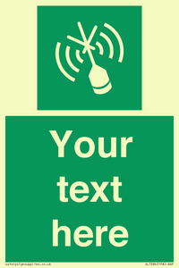 Custom sign safe condition Emergency position beacon